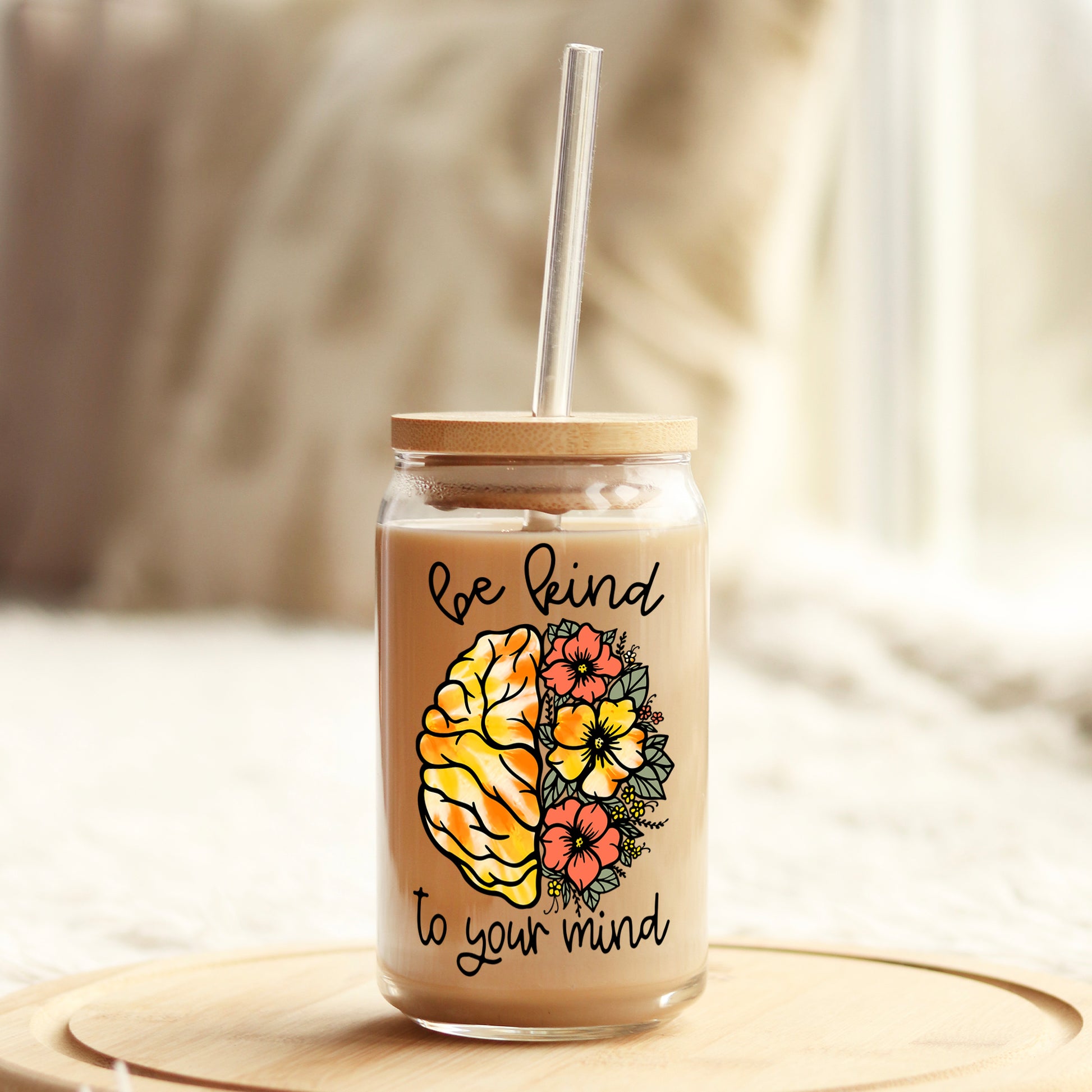 Be kind to Your Mind 16oz Libbey Glass Can UV DTF or Sublimation Cup Wrap - Decal Transfer - Weefers