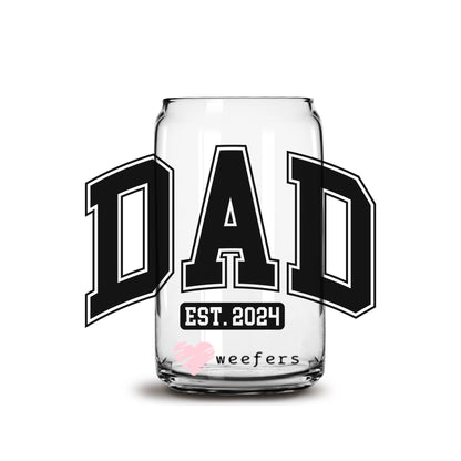 Dad EST 2024 Baby Announcement 16oz Libbey Glass Can UV DTF or Sublimation Cup Wrap - Decal Transfer - Weefers