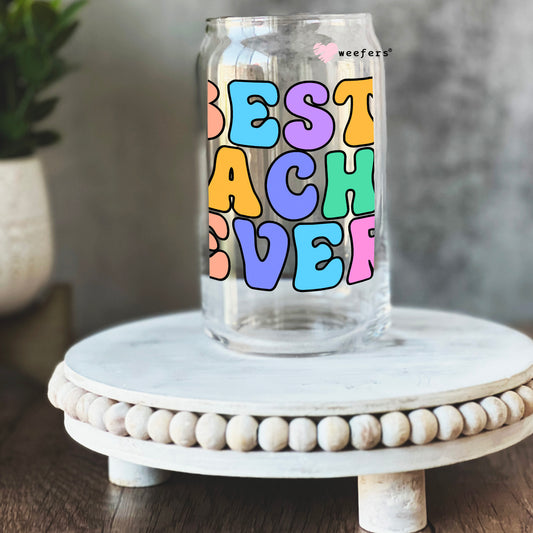 Best Teacher Ever Colorful 16oz Libbey Glass Can UV DTF or Sublimation Cup Wrap - Decal Transfer Weefers