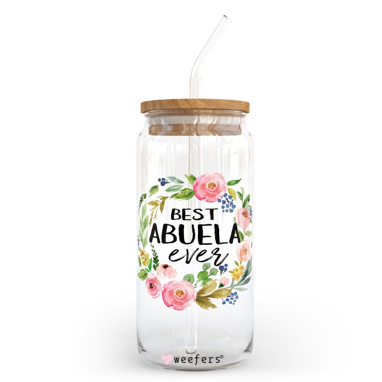 Best Abuela Ever Floral Wreat 20oz Libbey Glass Can, 34oz Hip Sip, 40oz Tumbler UV DTF or Sublimation Decal Transfer - Weefers