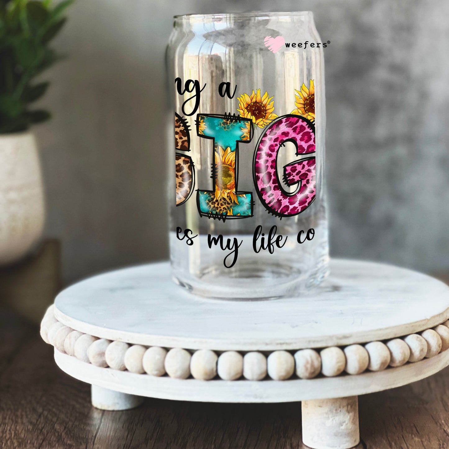 Being a Gigi Makes My Life Complete 16oz Libbey Glass Can UV DTF or Sublimation Cup Wrap - Decal Transfers - Weefers