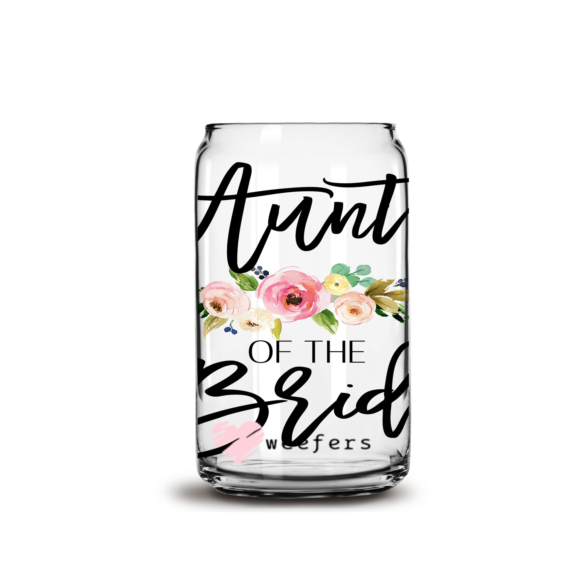 Aunt of the Bride Blush Floral 16oz Libbey Glass Can UV DTF or Sublimation Wrap - Decal - Weefers