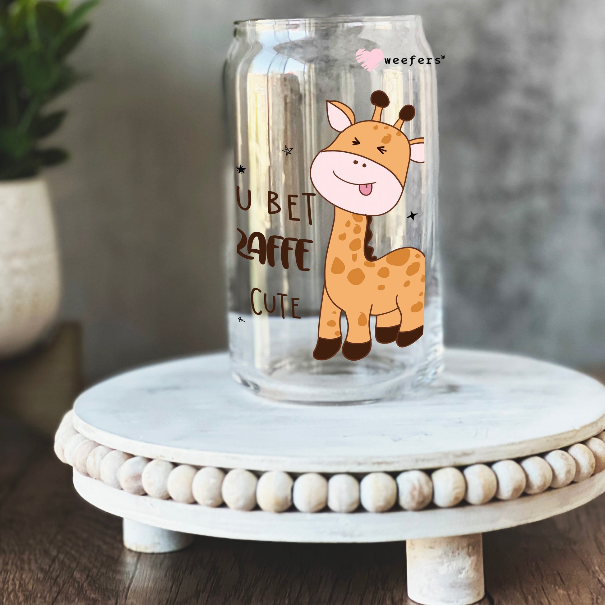 You Bet Your Giraffe I'm Cute 16oz Libbey Glass Can UV DTF or Sublimation Cup Wrap - Decal Transfer - Weefers