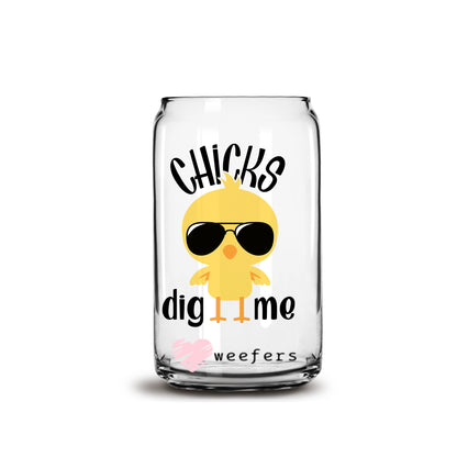 Chicks Dig Me Easter 16oz Libbey Glass Can UV DTF or Sublimation Cup Wrap - Decal Transfer - Weefers