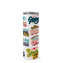 Load image into Gallery viewer, 20oz Skinny Tumbler Wrap - Positive Talk Quotes
