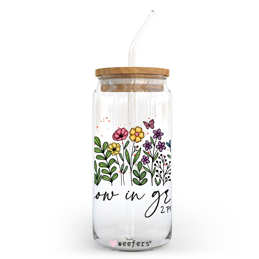 Grow in Grace 20oz Libbey Glass Can, 34oz Hip Sip, 40oz Tumbler UVDTF or Sublimation Decal Transfer
