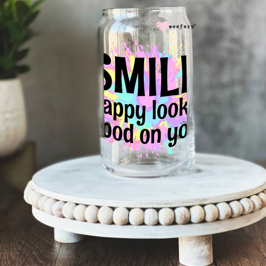 Smile Happy Looks Good on You 16oz Libbey Glass Can UV DTF or Sublimation Wrap - Decal Weefers