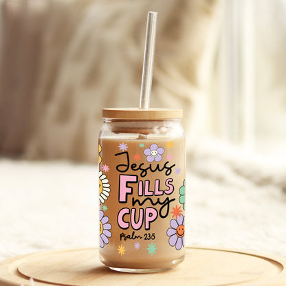 Jesus Fills My Cup 16oz Libbey Glass Can UV DTF or Sublimation Wrap - Decal - Weefers