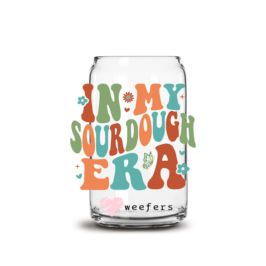 In My Sourdough Era 16oz Libbey Glass Can UV DTF or Sublimation Cup Wrap - Decal Transfer Weefers