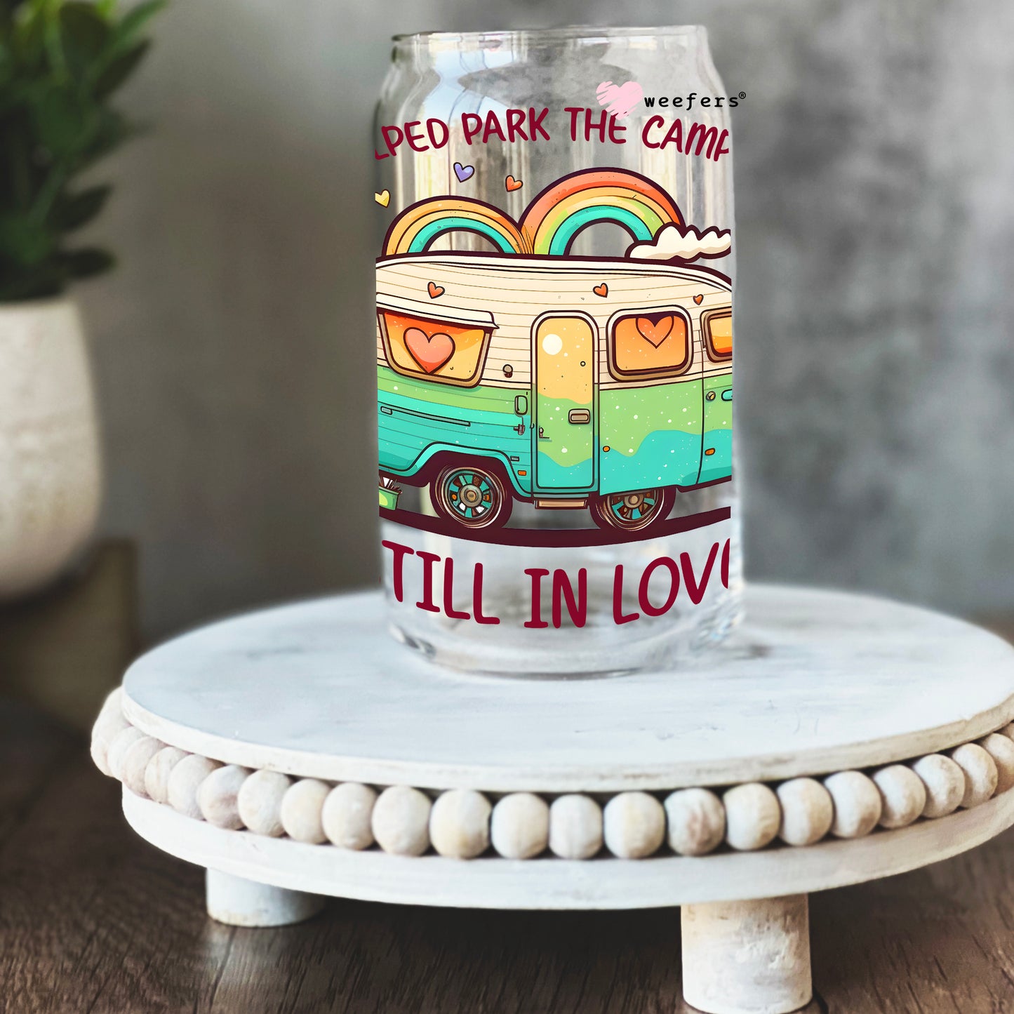 Helped Park the Camper Still in Love 16oz Libbey Glass Can UV DTF or Sublimation Wrap - Decal - Weefers