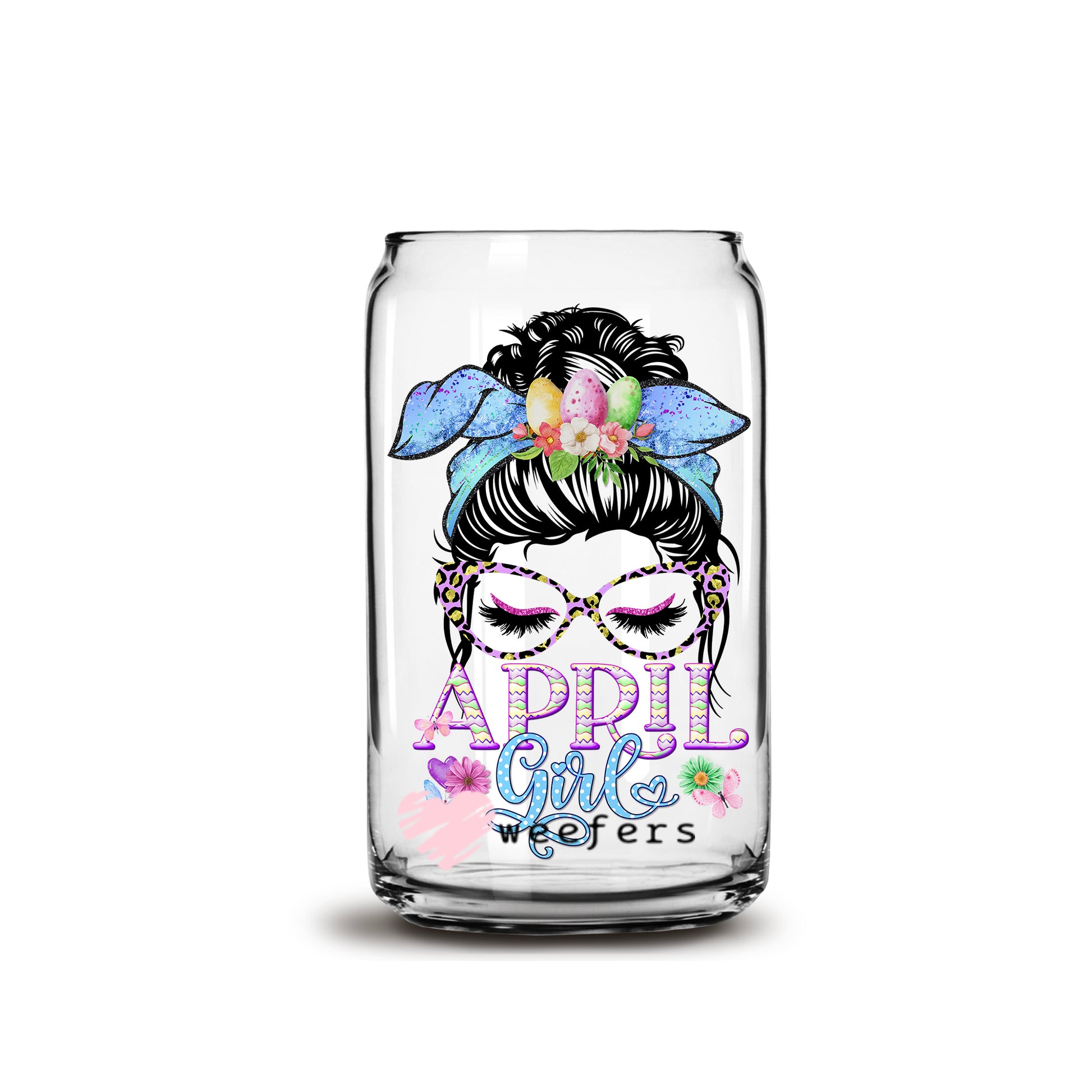 Messy Bun April Girl Birthday Month 16oz Libbey Glass Can UV DTF or Sublimation Wrap - Decal - Weefers