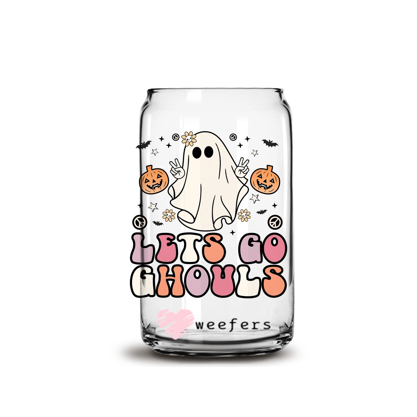 Let's Go Ghouls Halloween 16oz Libbey Glass Can UV DTF or Sublimation Wrap - Decal - Weefers