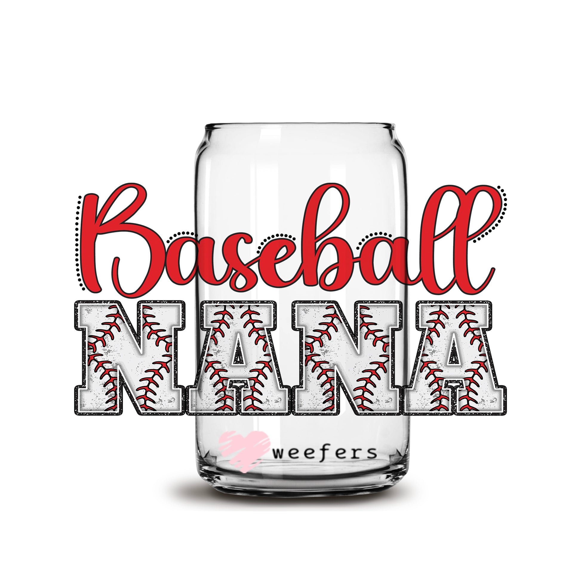 Baseball Nana Red 16oz Libbey Glass Can UV DTF or Sublimation Cup Wrap - Decal Transfer - Weefers