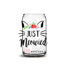 Load image into Gallery viewer, Just Meowied 16oz Libbey Glass Can UV-DTF or Sublimation Wrap - Decal
