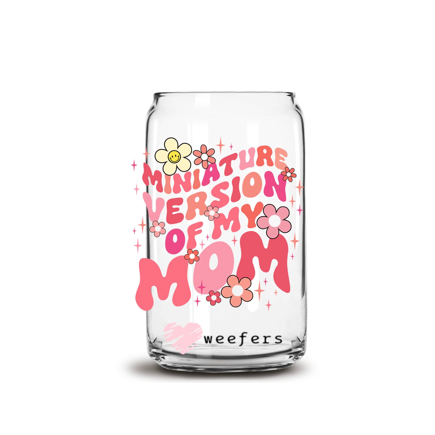 Miniature Version of Mom 16oz Libbey Glass Can UV DTF or Sublimation Cup Wrap - Decal Transfer - Weefers