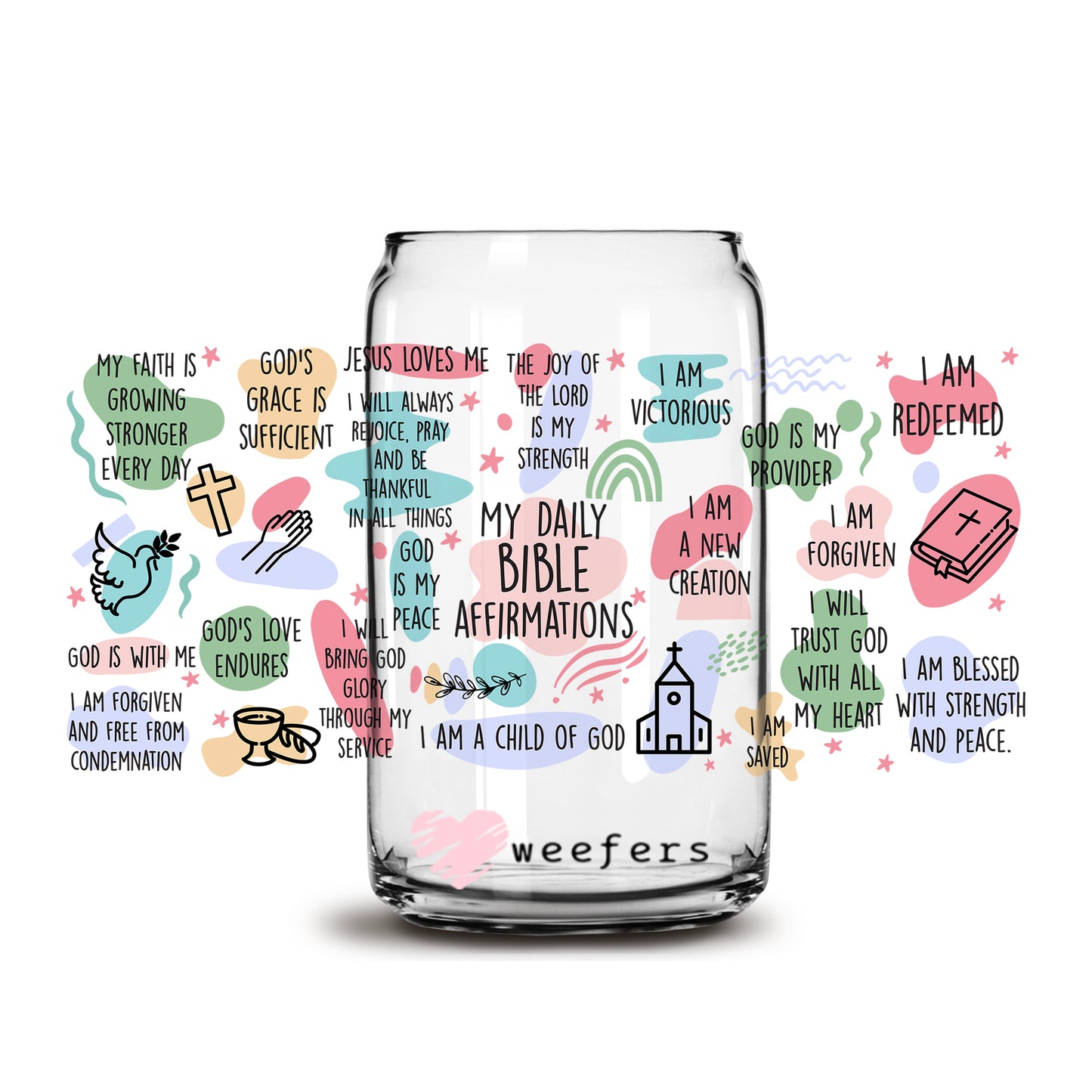 My Daily Bible Affirmations 16oz Libbey Glass Can UV DTF or Sublimation Wrap - Decal - Weefers