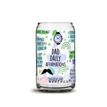 Load image into Gallery viewer, Dad Daily Affirmations 16oz Libbey Glass Can UV-DTF or Sublimation Wrap - Decal

