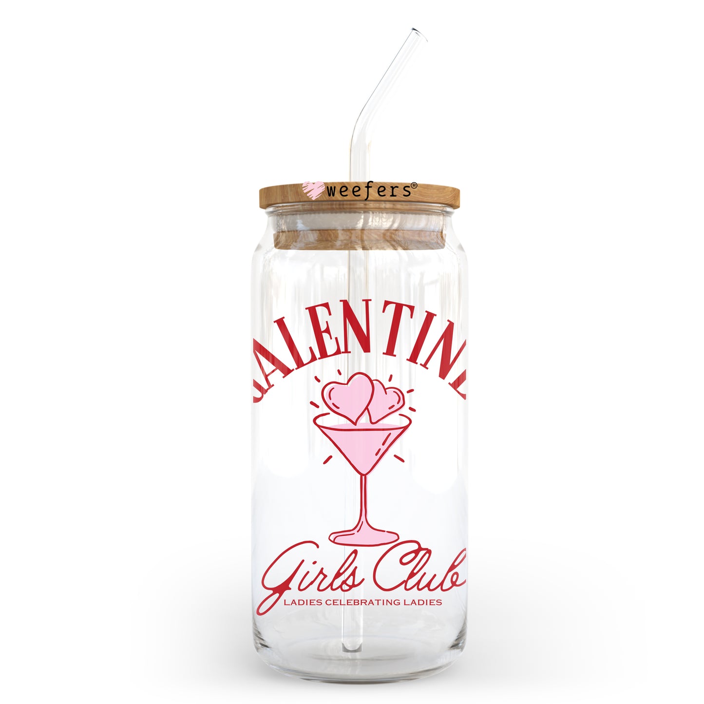 Galentine Girls Club Valentine's Day 20oz Libbey Glass Can UV DTF or Sublimation Wrap - Decal - Weefers