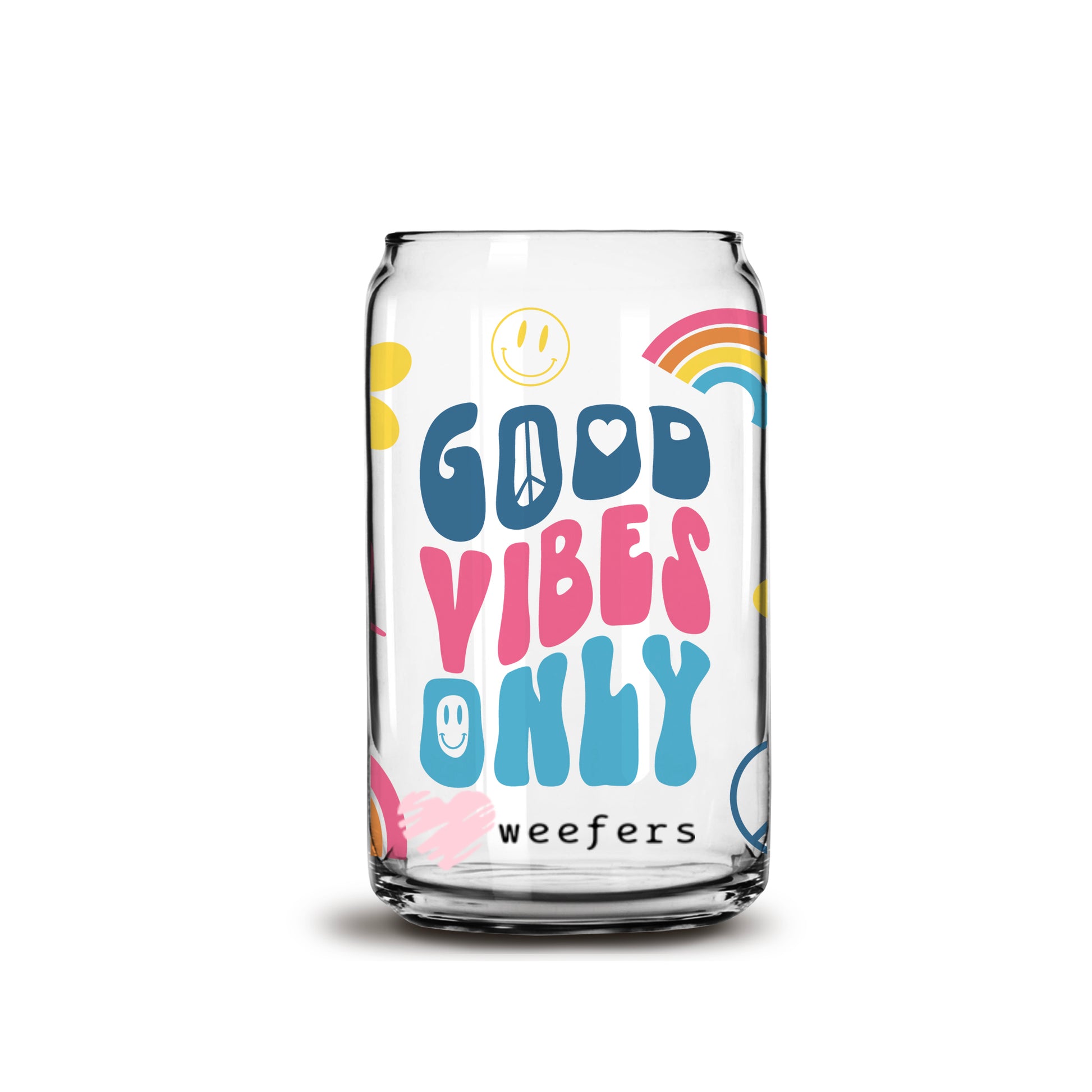 Good Vibes Only Rainbows 16oz Libbey Glass Can UV DTF or Sublimation Wrap - Decal - Weefers