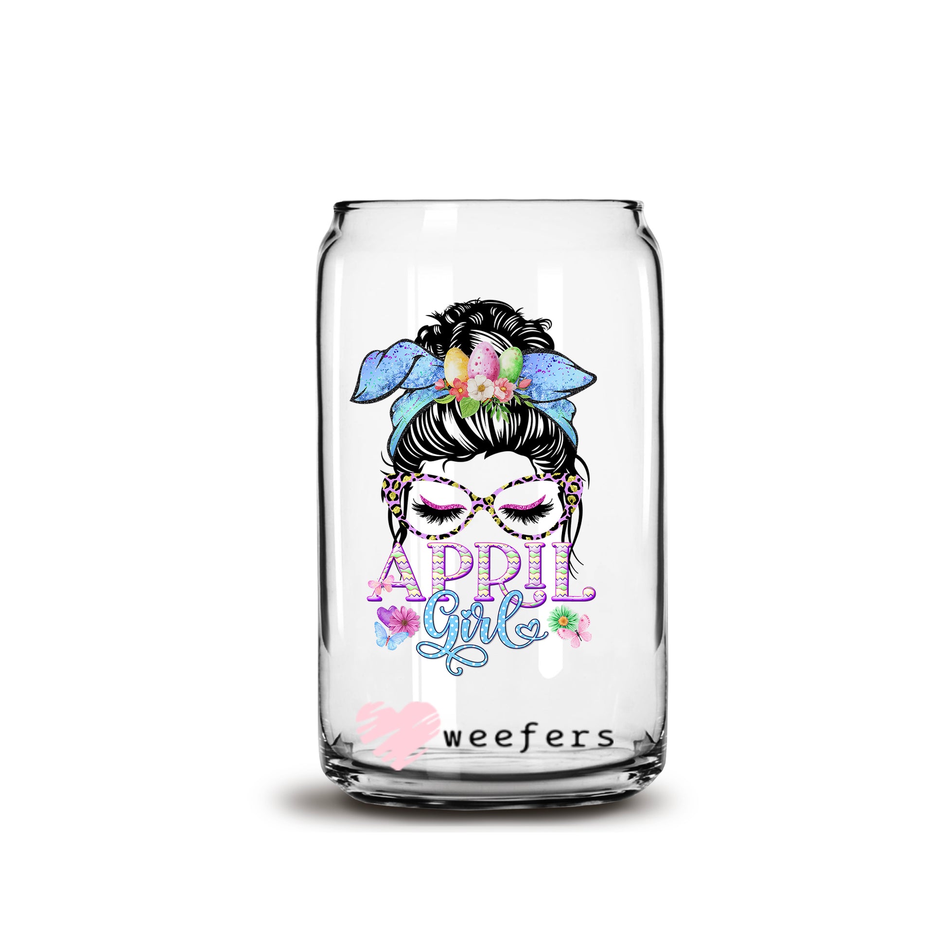 Messy Bun April Girl Birthday Month 16oz Libbey Glass Can UV DTF or Sublimation Wrap - Decal - Weefers