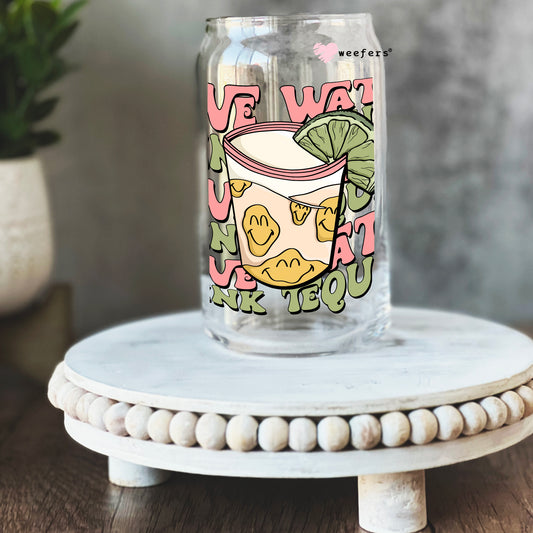 Save Water Drink Tequila 16oz Libbey Glass Can UV DTF or Sublimation Wrap - Decal Weefers
