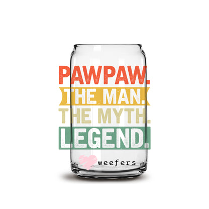 PawPaw The Man The Myth The Legend 16oz Libbey Glass Can UV DTF or Sublimation Cup Wrap - Decal Transfer - Weefers