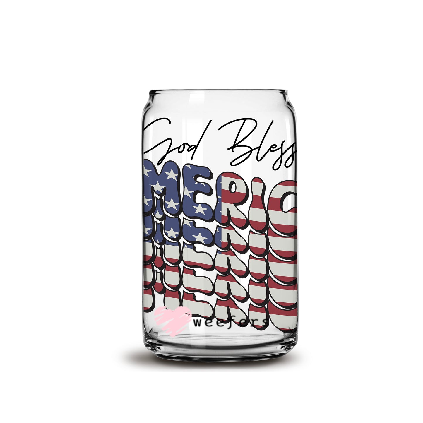 4th of July God Bless America 16oz Libbey Glass Can UV DTF or Sublimation Wrap - Decal - Weefers