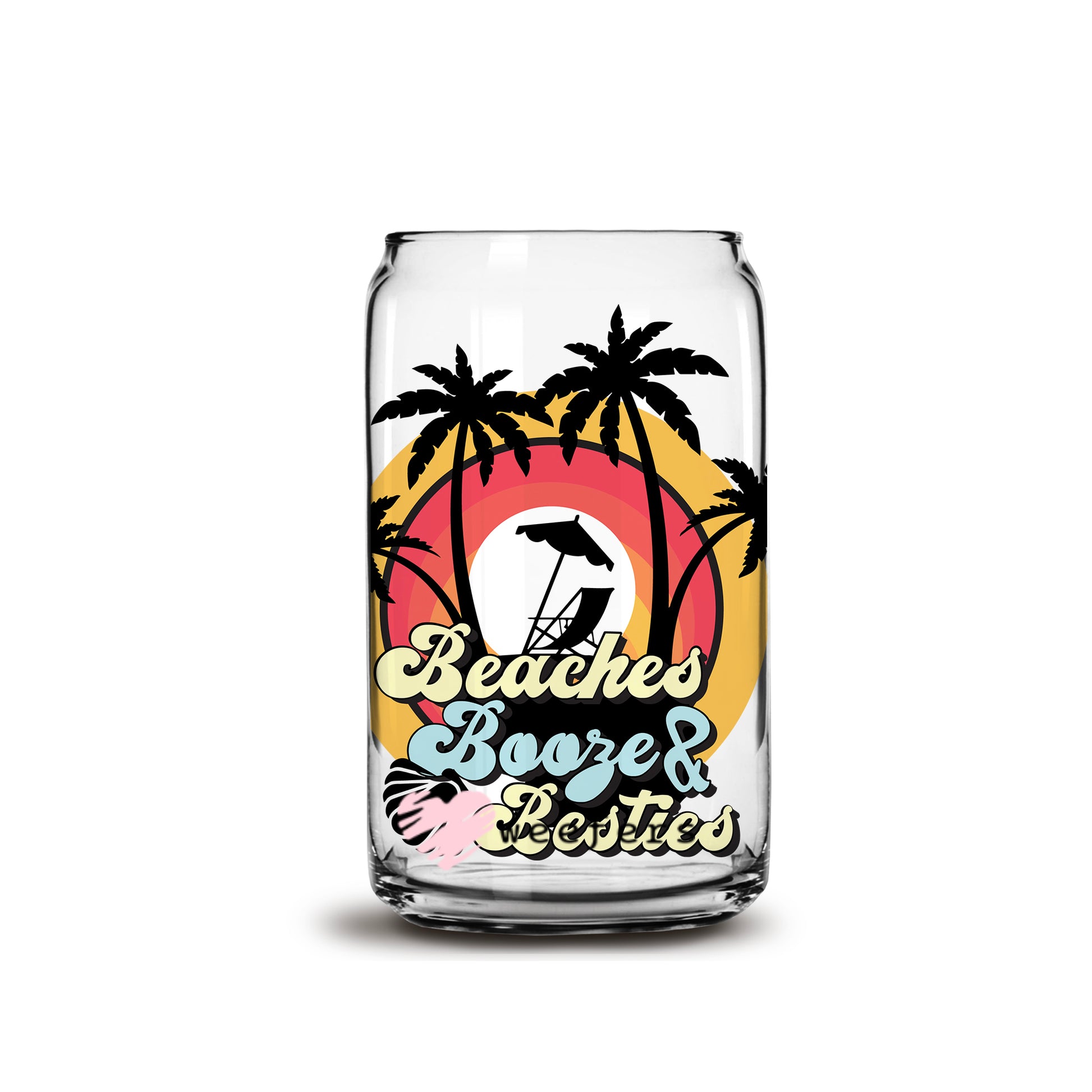 Beaches Booze and Besties Palms 16oz Libbey Glass Can UV DTF or Sublimation Wrap - Decal - Weefers