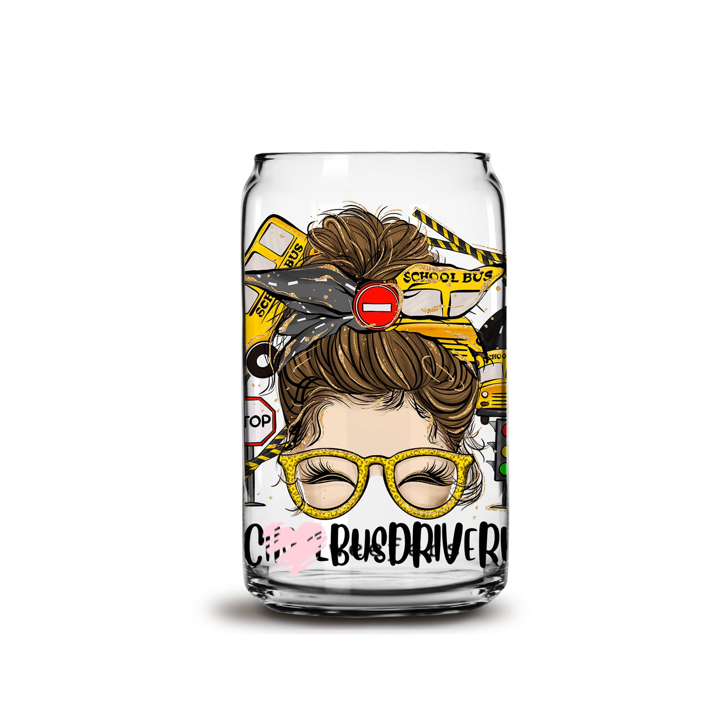 School Bus Driver Life Messy Bun 16oz Libbey Glass Can UV DTF or Sublimation Wrap - Decal - Weefers