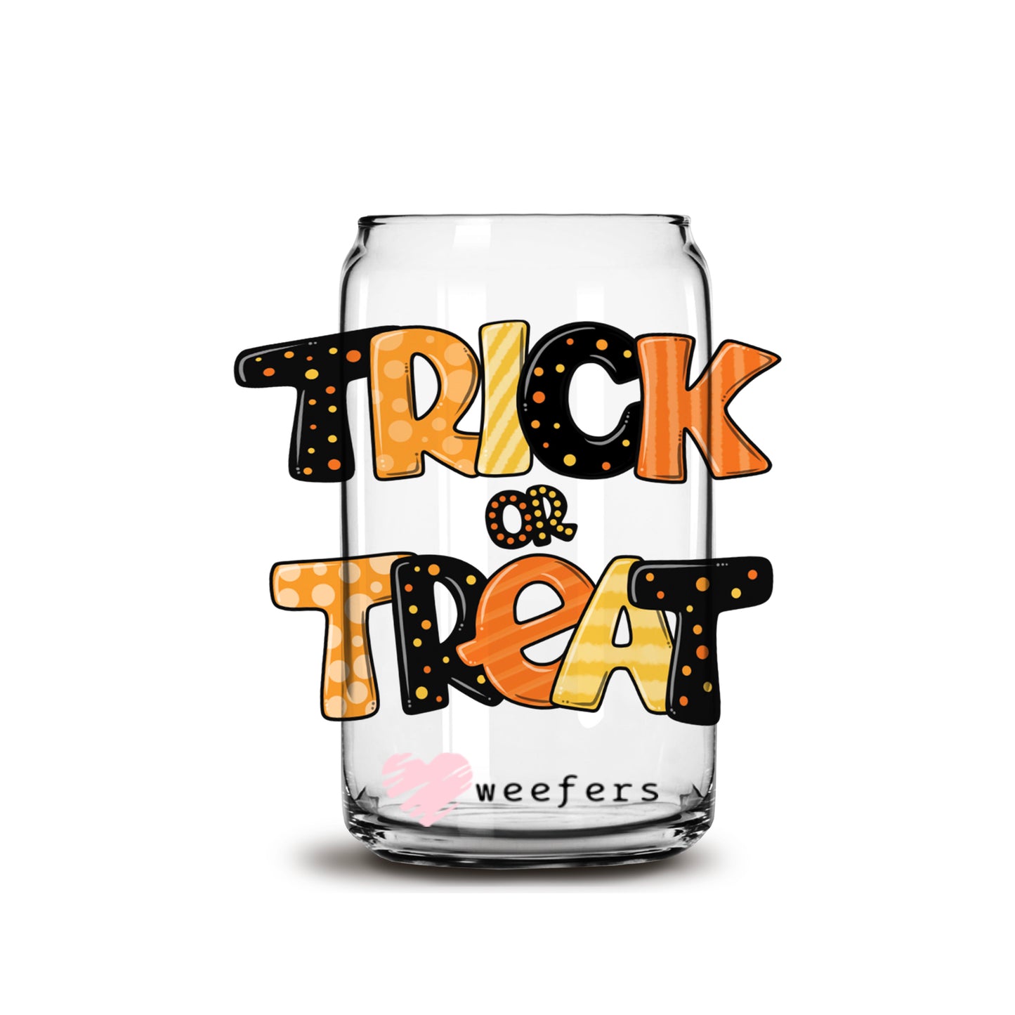 Trick or Treat 16oz Libbey Glass Can UV DTF or Sublimation Wrap - Decal - Weefers