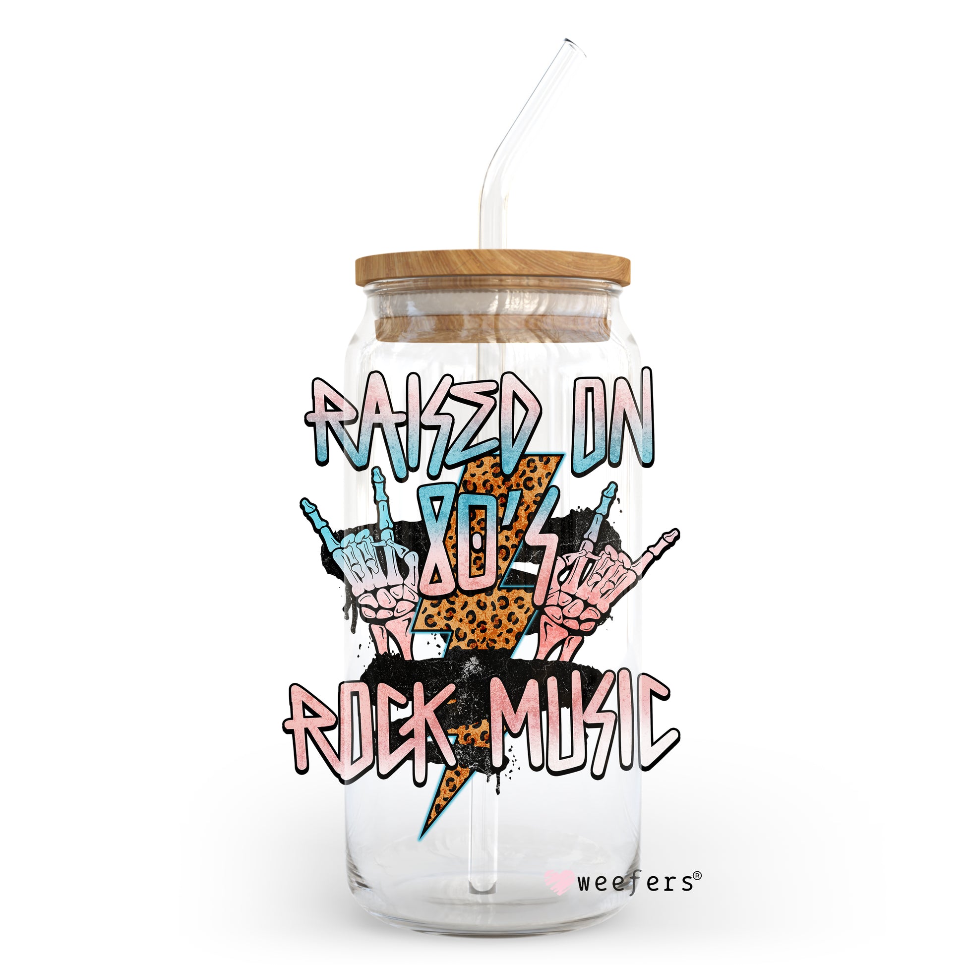 Raised on 80's Rock Music 20oz Libbey Glass Can, 34oz Hip Sip, 40oz Tumbler UV DTF or Sublimation Decal Transfer - Weefers