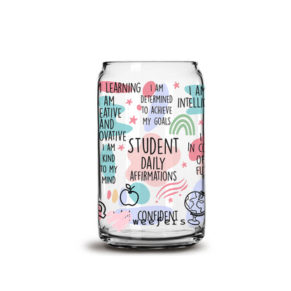 Student Daily Affirmations 16oz Libbey Glass Can UV DTF or Sublimation Wrap - Decal - Weefers