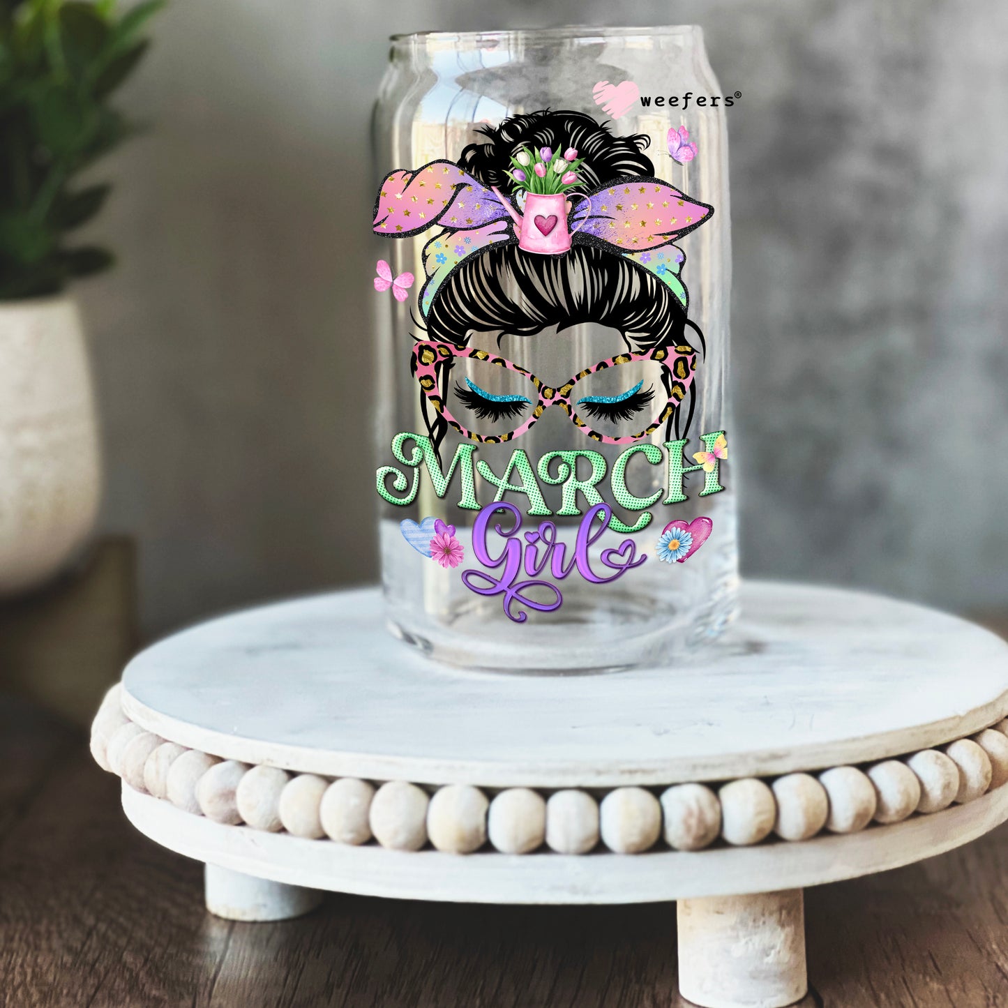 Messy Bun March Girl Birthday Month 16oz Libbey Glass Can UV DTF or Sublimation Wrap - Decal - Weefers