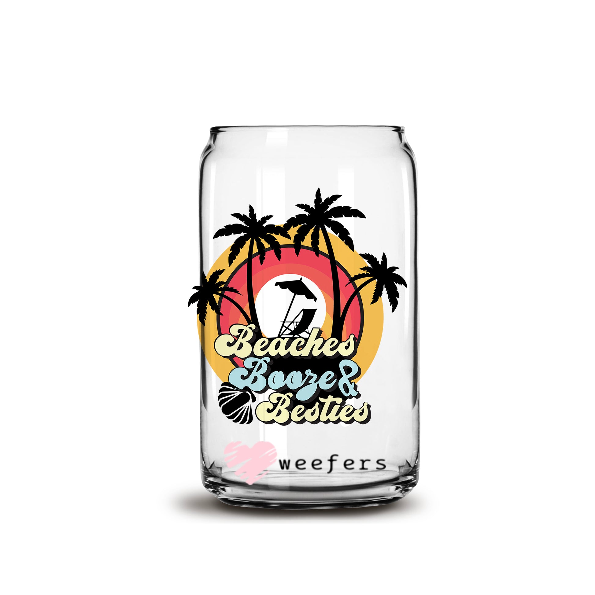 Beaches Booze and Besties Palms 16oz Libbey Glass Can UV DTF or Sublimation Wrap - Decal - Weefers