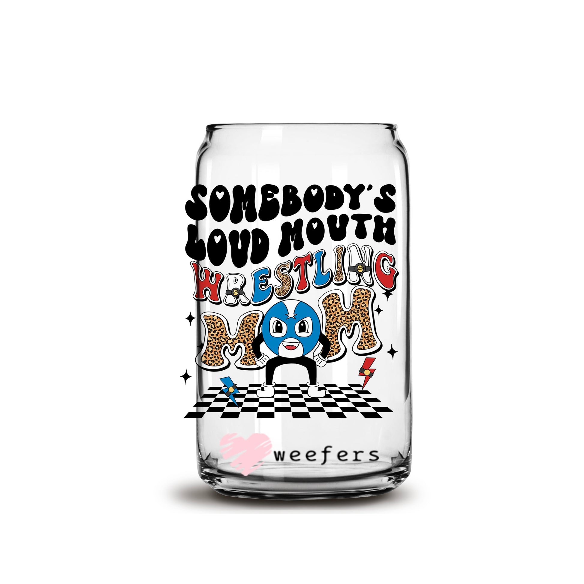 Somebody's Loud Mouth Wrestling Mom Retro 16oz Libbey Glass Can UV DTF or Sublimation Wrap - Decal - Weefers