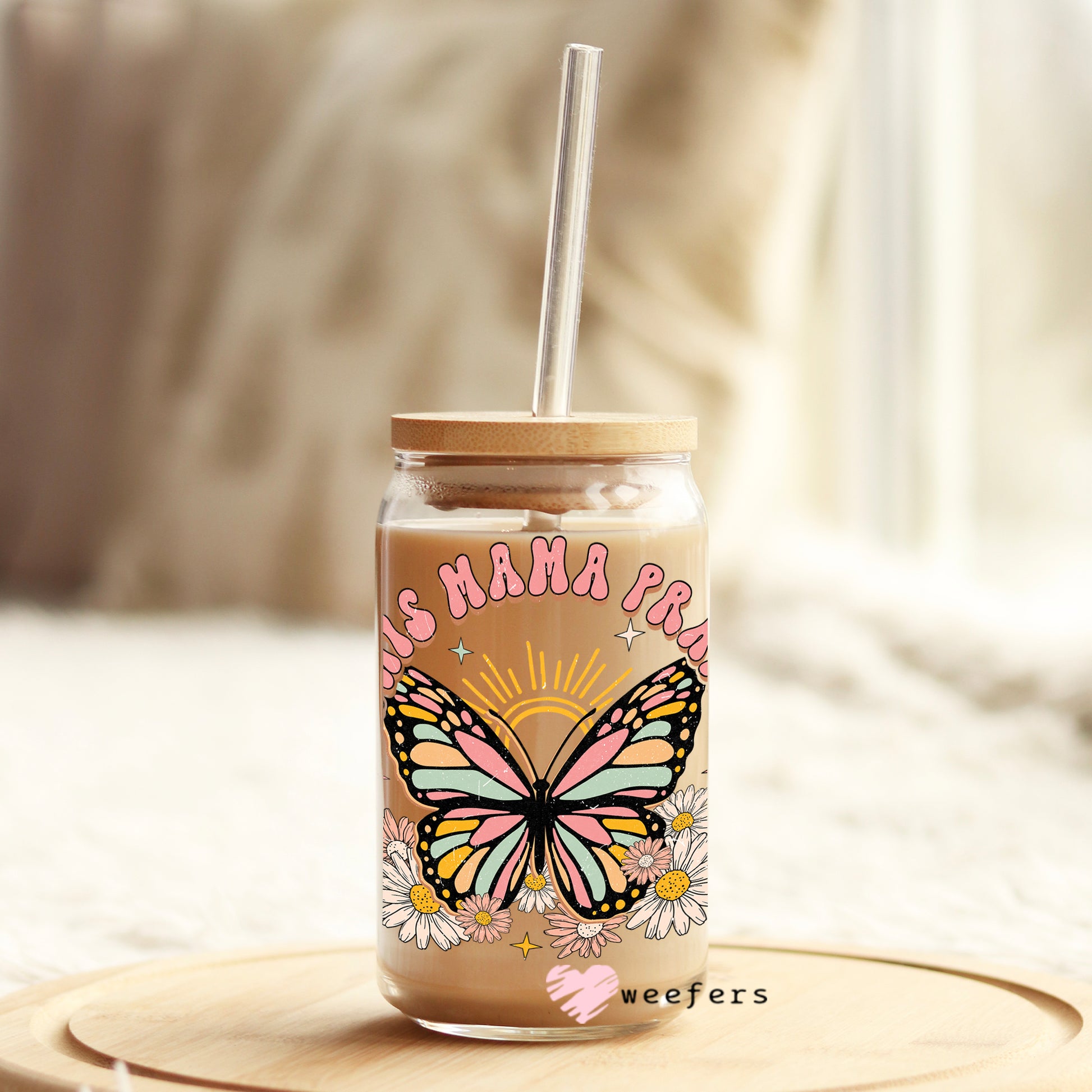 This Mama Prays Butterfly 16oz Libbey Glass Can UV DTF or Sublimation Wrap - Decal - Weefers