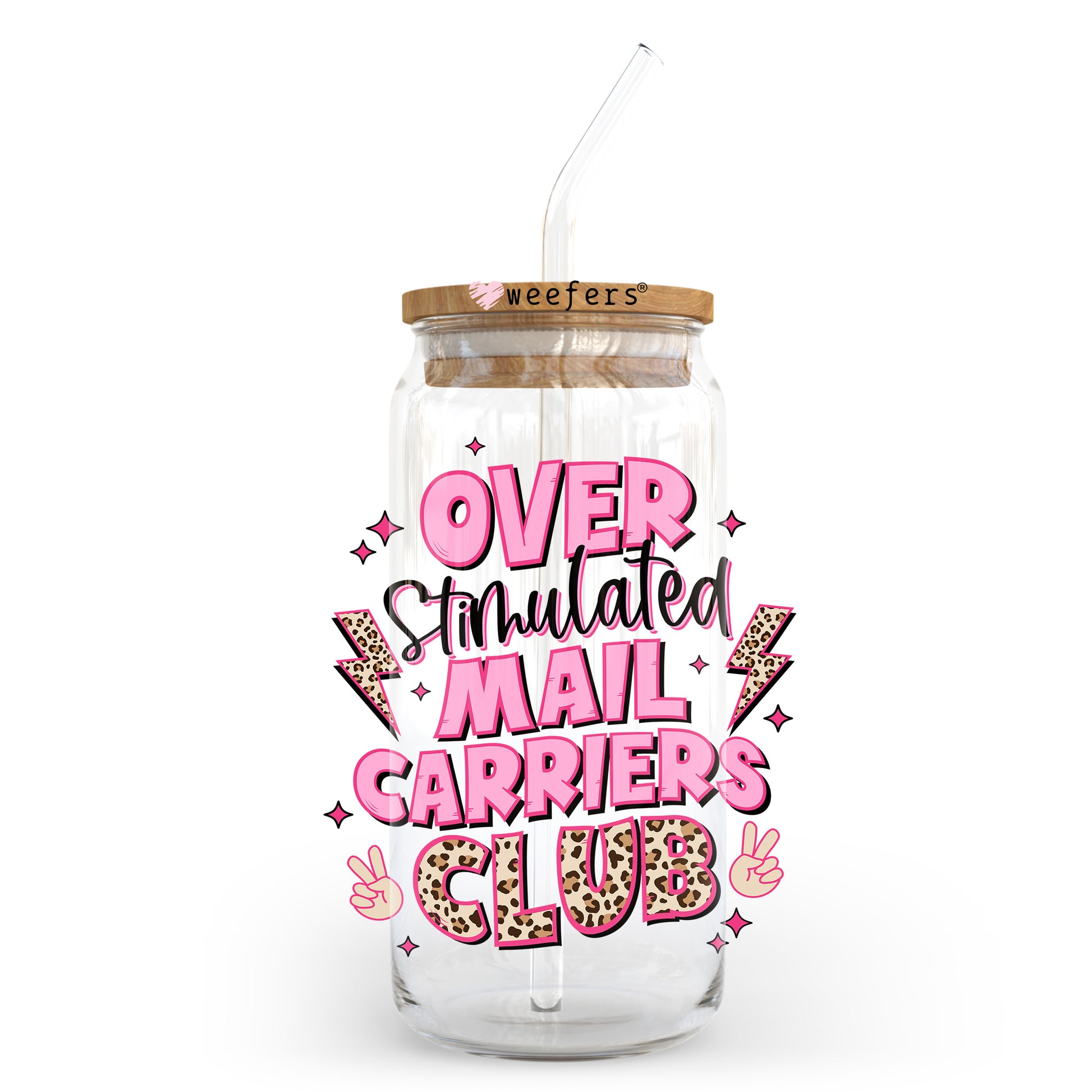 Over Stimulated Mail Carriers Club 20oz Libbey Glass Can UV DTF or Sublimation Wrap - Decal Transfer Weefers