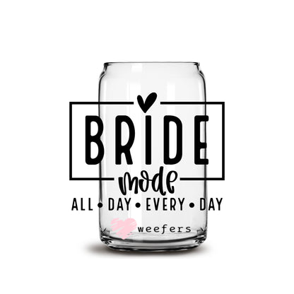 Bride Mode Black 16oz Libbey Glass Can UV DTF or Sublimation Wrap - Decal - Weefers