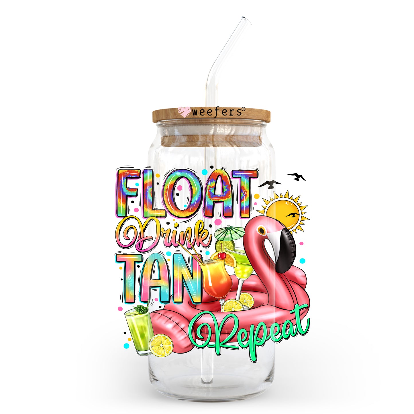 Float Drink Tan Repeat 20oz Libbey Glass Can UV DTF or Sublimation Wrap - Decal Transfer - Weefers