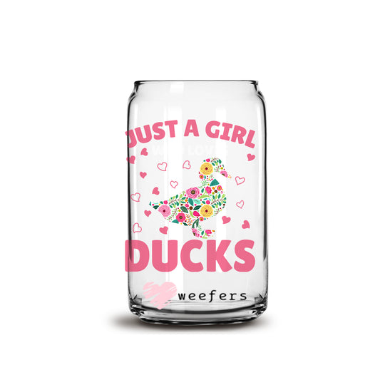 Just a Girl Who Loves Ducks 16oz Libbey Glass Can UV DTF or Sublimation Wrap - Decal Weefers