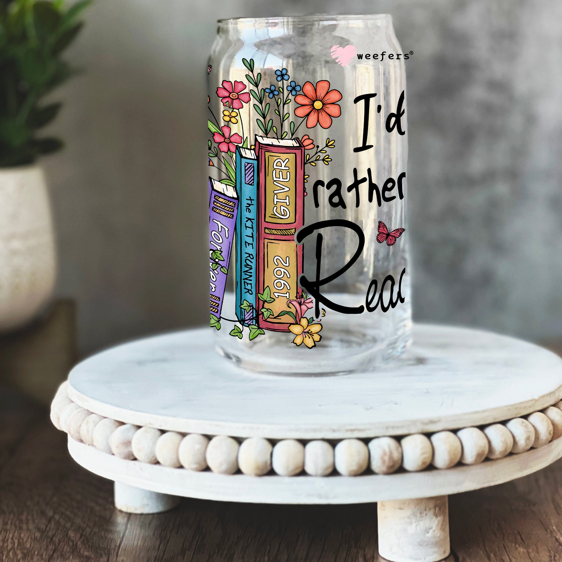 I'd Rather Be Reading 16oz Libbey Glass Can UV DTF or Sublimation Wrap - Decal - Weefers