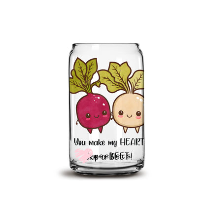 You make my heart skip a beet 16oz Libbey Glass Can UV DTF or Sublimation Wrap - Decal - Weefers