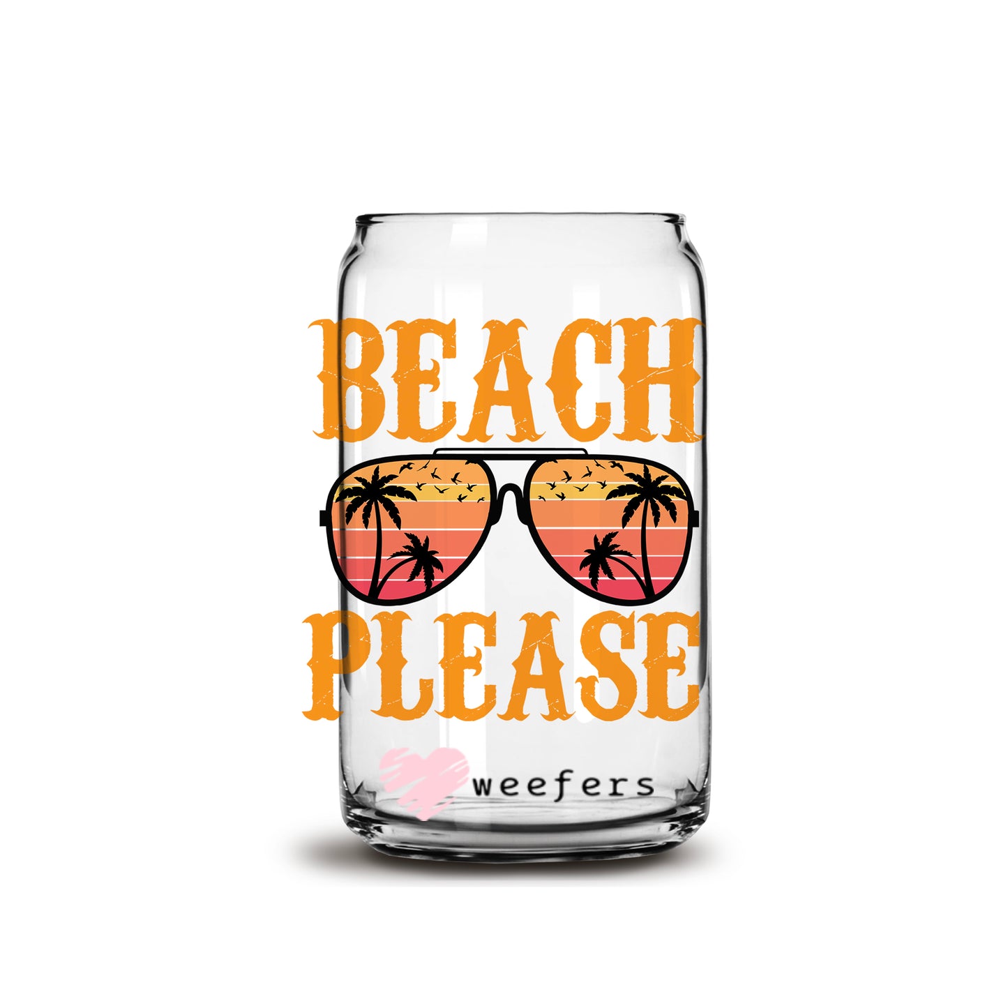 Beach Please 16oz Libbey Glass Can UV DTF or Sublimation Wrap - Decal - Weefers