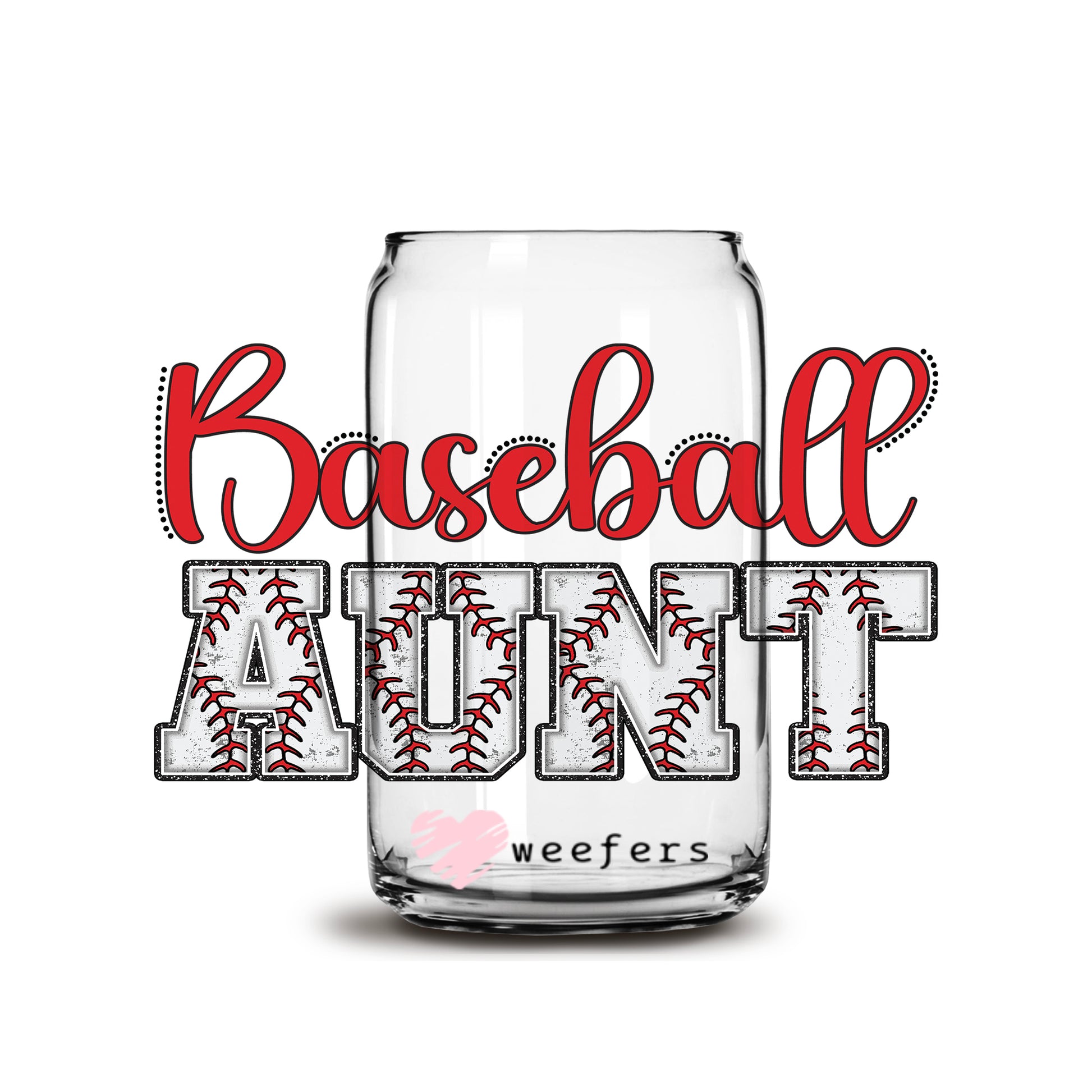 Baseball Aunt Red 16oz Libbey Glass Can UV DTF or Sublimation Cup Wrap - Decal Transfer - Weefers