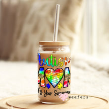 Load image into Gallery viewer, Autism Mom What&#39;s Your SuperPower? 16oz Libbey Glass Can UV-DTF or Sublimation Wrap - Decal

