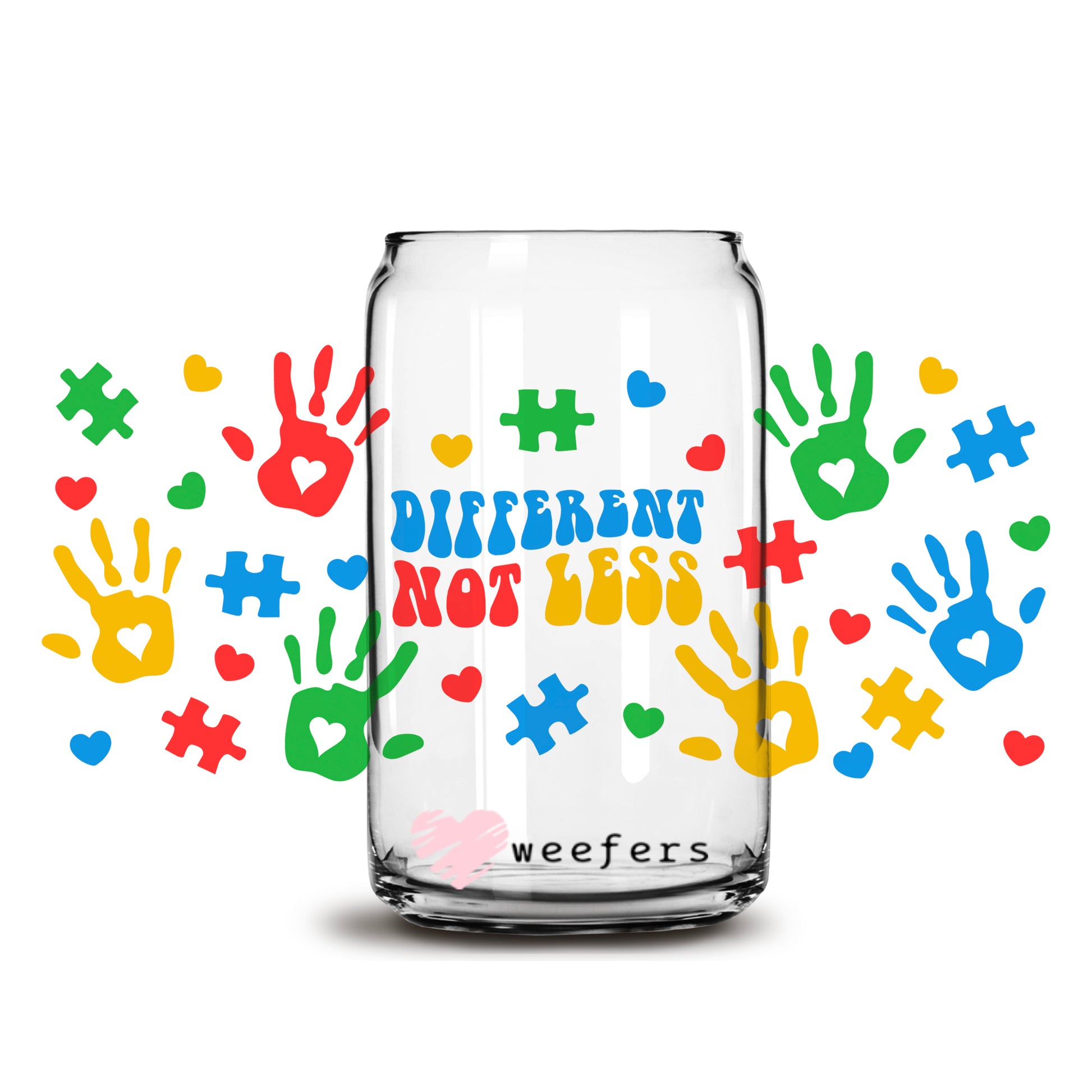 Different not less Autism Awareness 16oz Libbey Glass Can UV DTF or Sublimation Wrap - Decal - Weefers