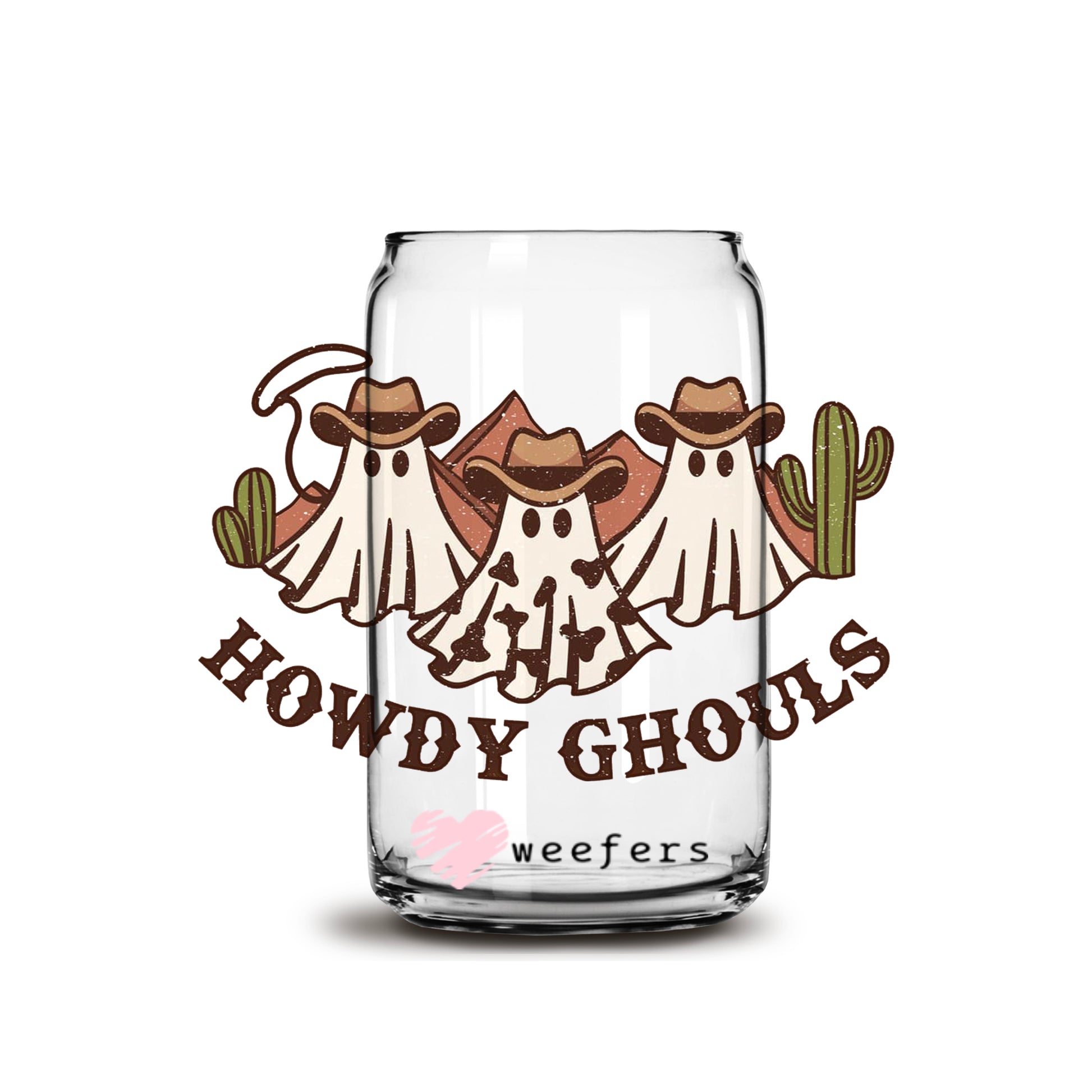 Howdy Ghouls Halloween 16oz Libbey Glass Can UV DTF or Sublimation Wrap - Decal - Weefers