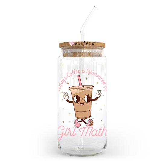 Today's Coffee Sponsored by Girl Math 20oz Libbey Glass Can UV DTF or Sublimation Wrap - Decal Weefers