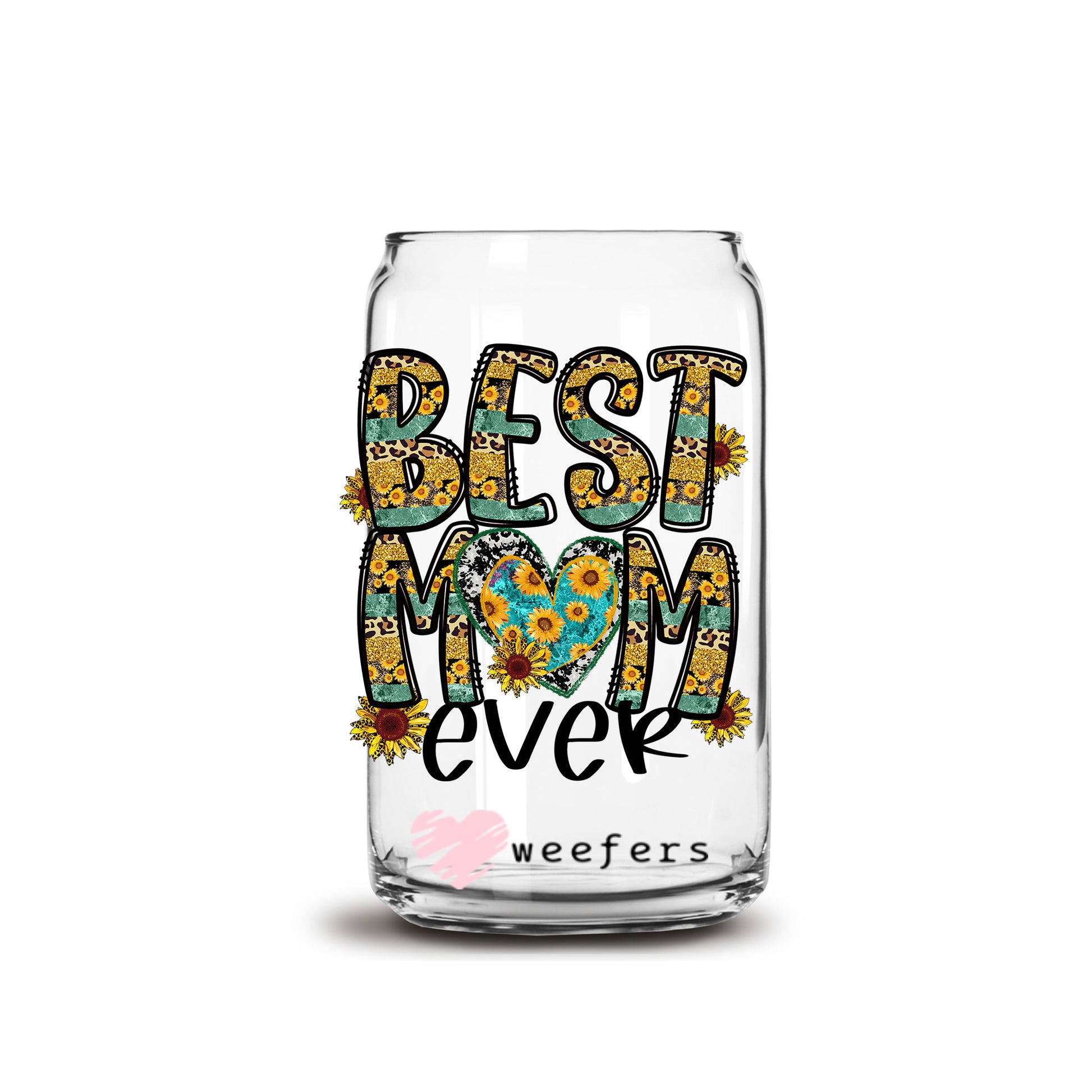 Best Mom Ever Sunflowers 16oz Libbey Glass Can UV DTF or Sublimation Cup Wrap - Decal Transfer - Weefers