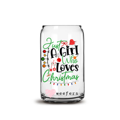 Just a Girl that Loves Christmas 16oz Libbey Glass Can UV DTF or Sublimation Wrap - Decal - Weefers